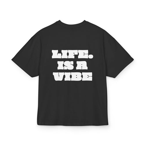 Oversized Boxy T-Shirt "LIFE IS A VIBE"