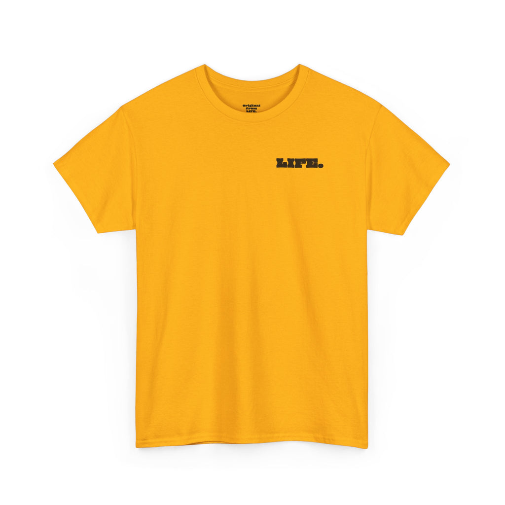 Heavy Cotton T-Shirt "OWN YOUR LIFE"
