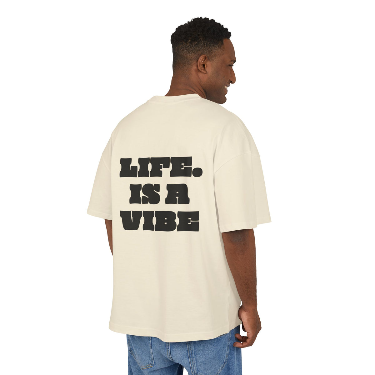 Oversized Boxy T-Shirt "LIFE IS A VIBE"