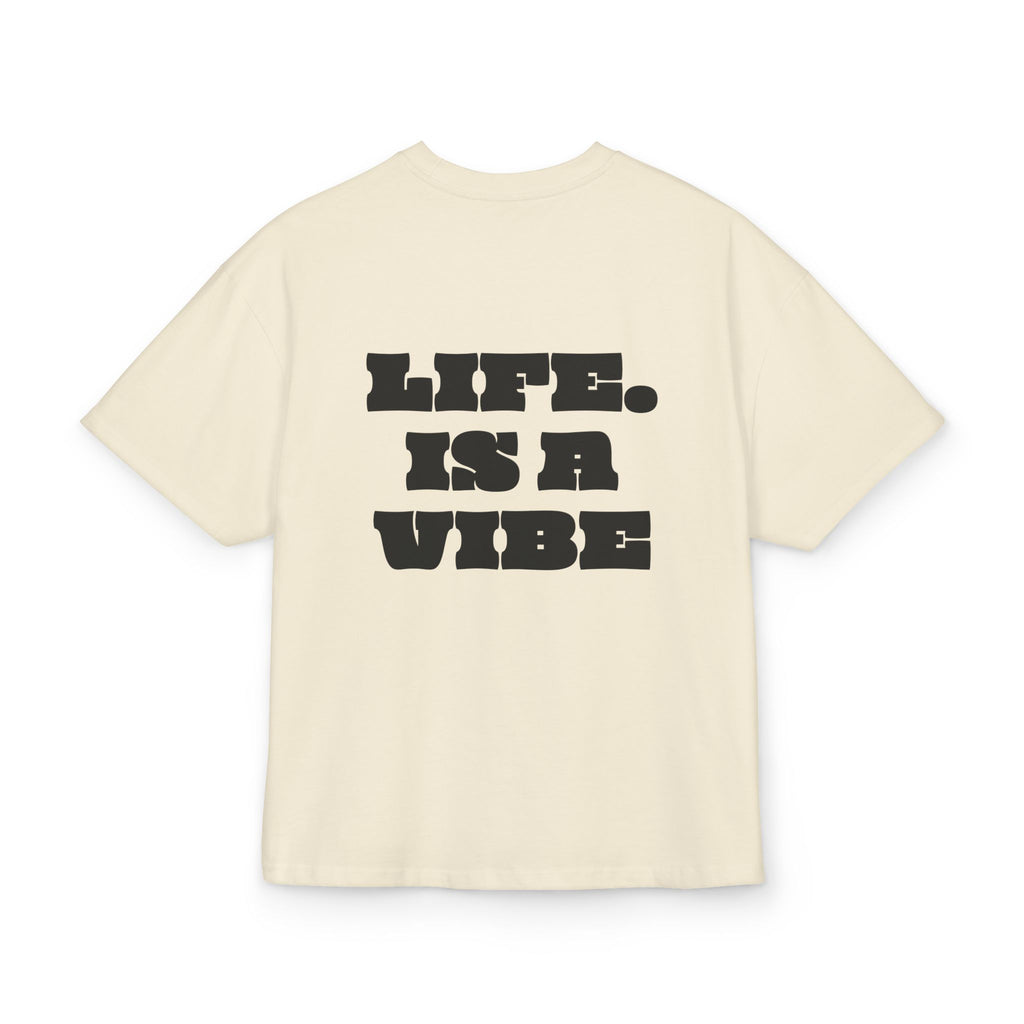 Oversized Boxy T-Shirt "LIFE IS A VIBE"
