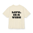 Oversized Boxy T-Shirt "LIFE IS A VIBE"