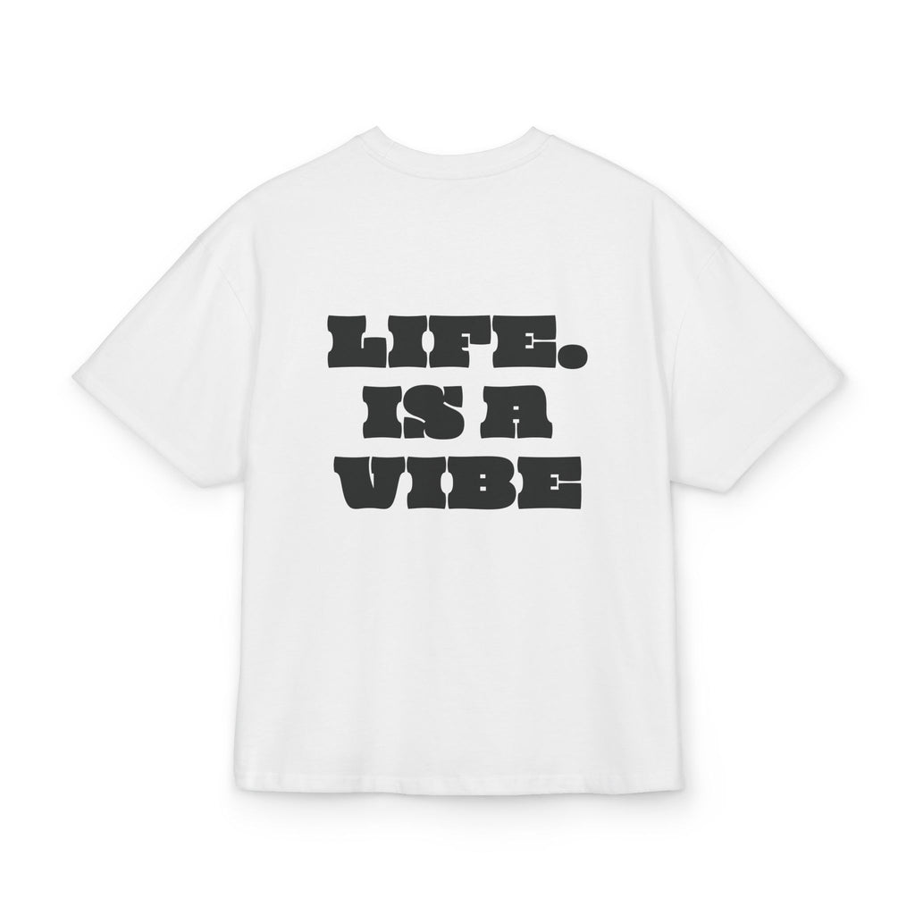 Oversized Boxy T-Shirt "LIFE IS A VIBE"